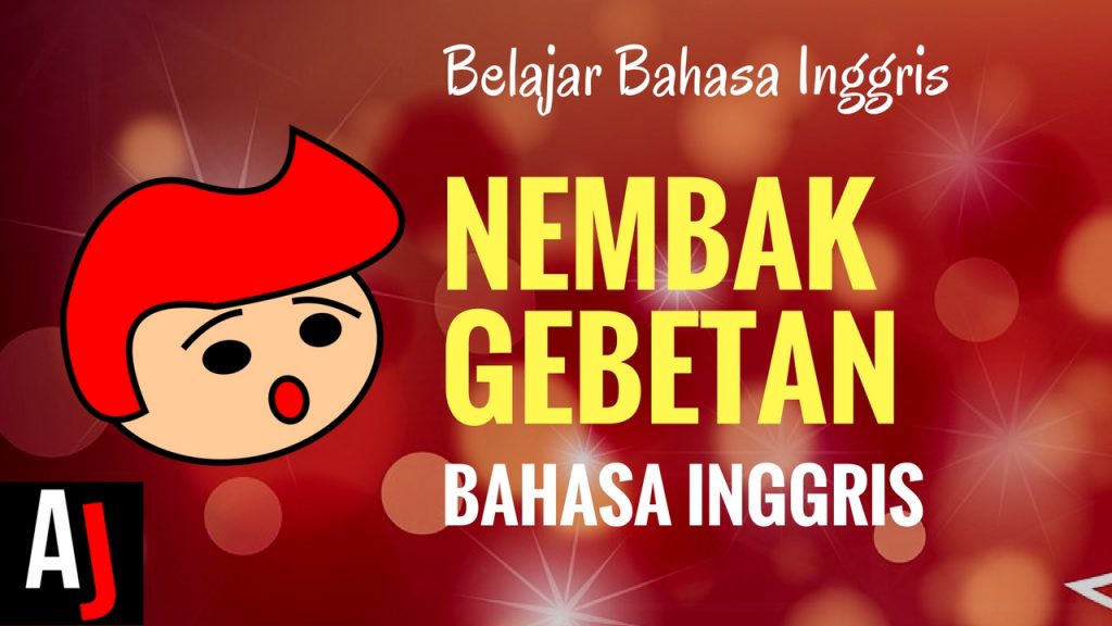 Cara Nembak Gebetan dalam Bahasa Inggris • Asaljeplak.com