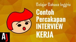 Percakapan interview kerja bahasa inggris