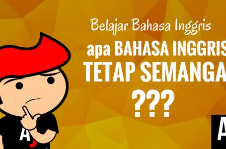 Tips dan Panduan Belajar Bahasa  Inggris  Page 5 of 7 