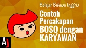 contoh percakapan bahasa inggris antara atasan dengan karyawan