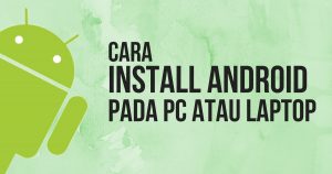 cara-install-android-x86-pc-laptop-dual-boot