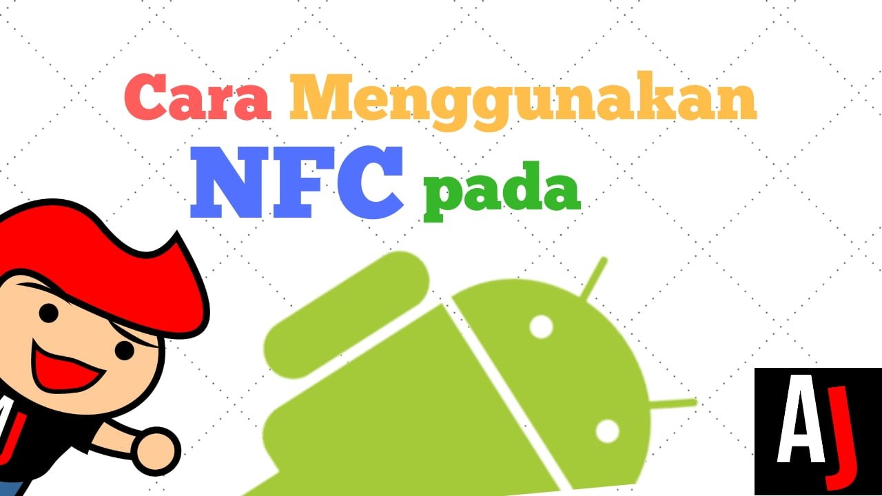 cara-menggunakan-nfc-pada-android