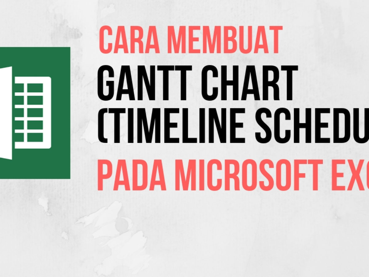 Cara Membuat Gantt Chart Di Microsoft Excel Asaljeplak Com