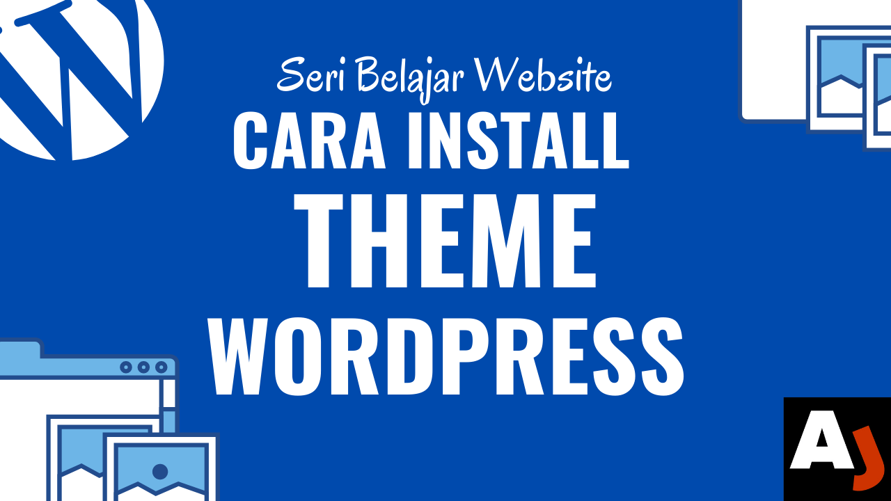 Cara Install Tema Wordpress