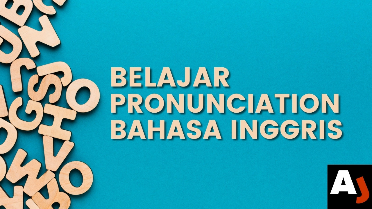 belajar-pronunciation-bahasa-inggris