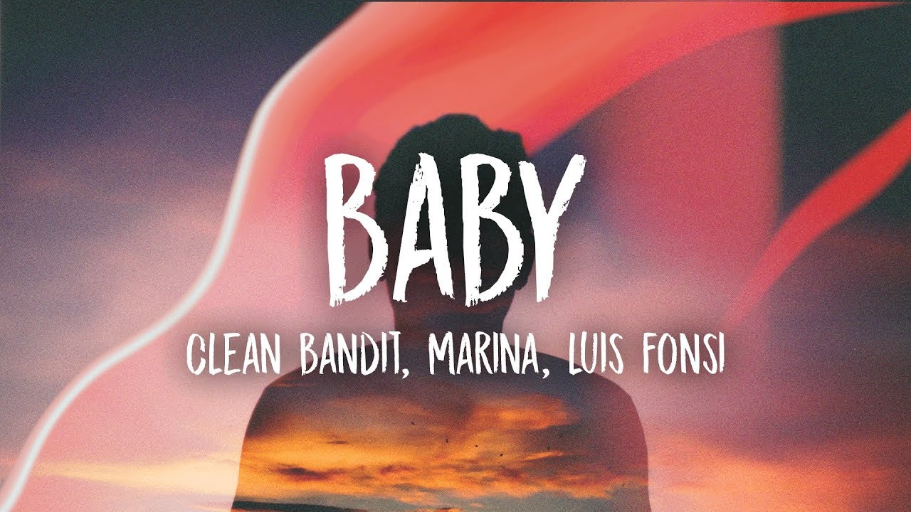 arti-lirik-terjemahan-baby-clean-bandit-marina-luis-fonsi